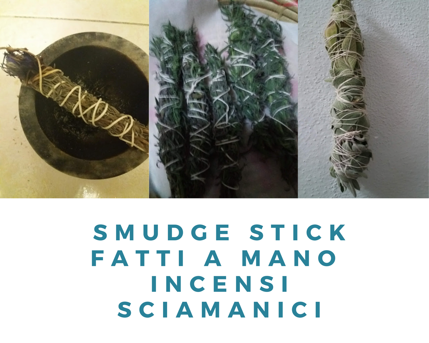 Smudge Stick, Incensi Sciamanici, Fatti a Mano