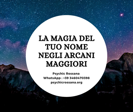 Consulto con Arcani Maggiori. La magia del tuo nome. Via email